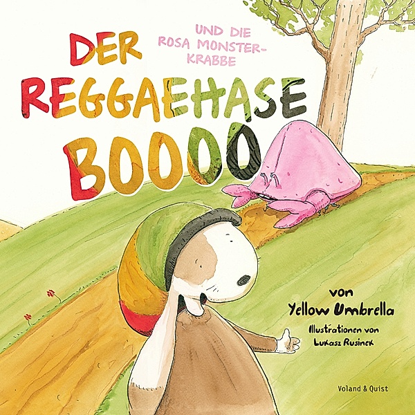 Der Reggaehase BOOOO und die rosa Monsterkrabbe, Yellow Umbrella