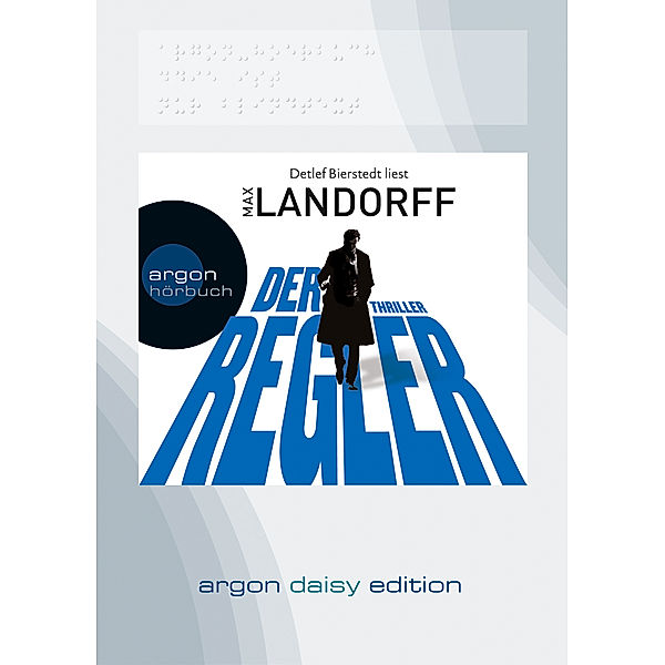 Der Regler (DAISY Edition) (DAISY-Format), 1 Audio-CD, 1 MP3, Max Landorff