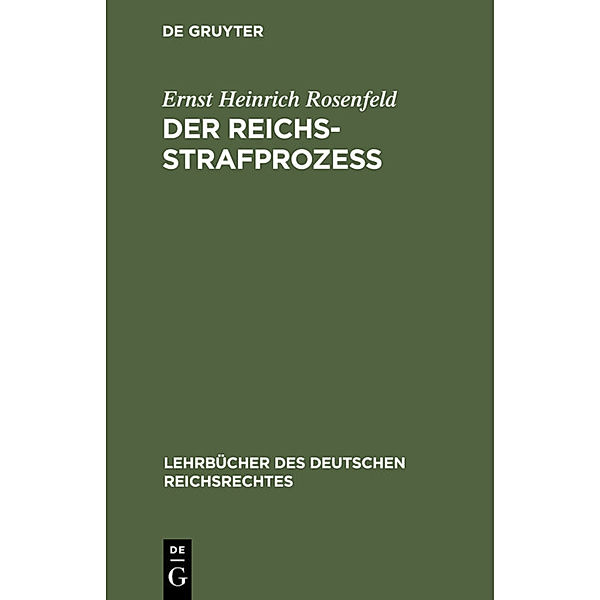 Der Reichs-Strafprozeß, Ernst Heinrich Rosenfeld