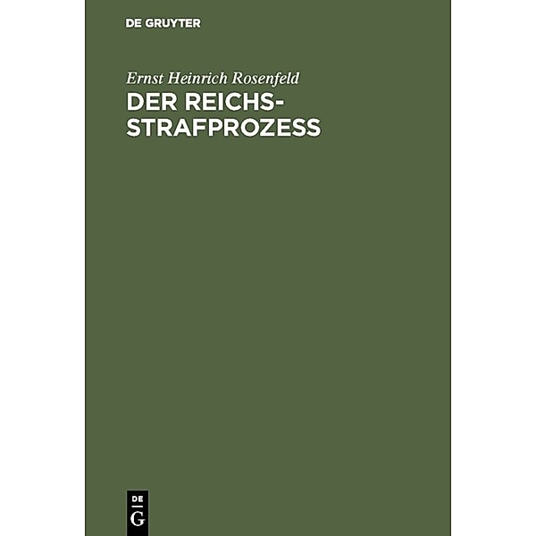 Der Reichs-Strafprozess, Ernst Heinrich Rosenfeld