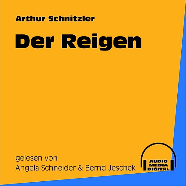 Der Reigen, Arthur Schnitzler