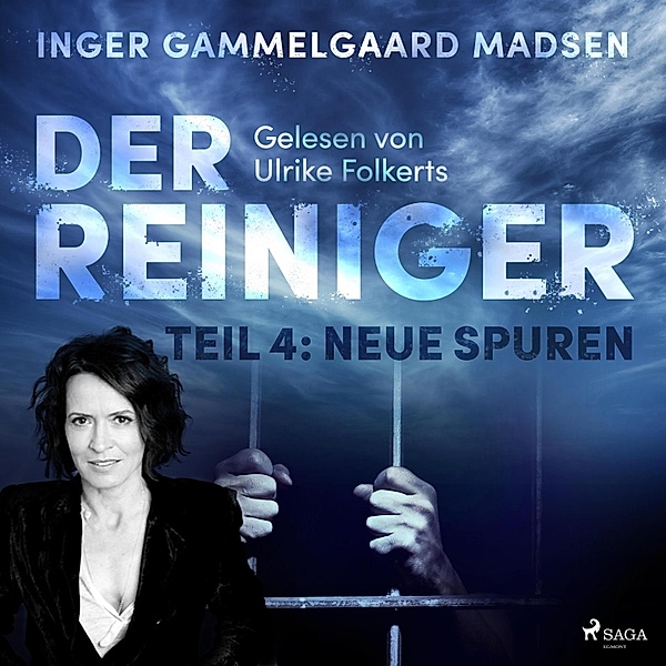 Der Reiniger - 4 - Der Reiniger, Teil 4: Neue Spuren (Ungekürzt), Inger Gammelgaard Madsen