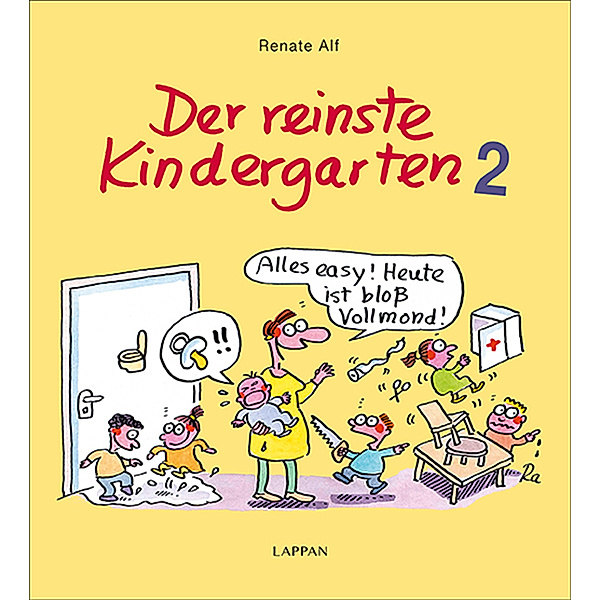 Der reinste Kindergarten, Renate Alf
