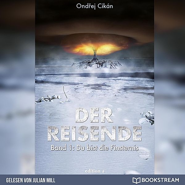 Der Reisende - 1 - Du bist die Finsternis, Ondrej Cikán