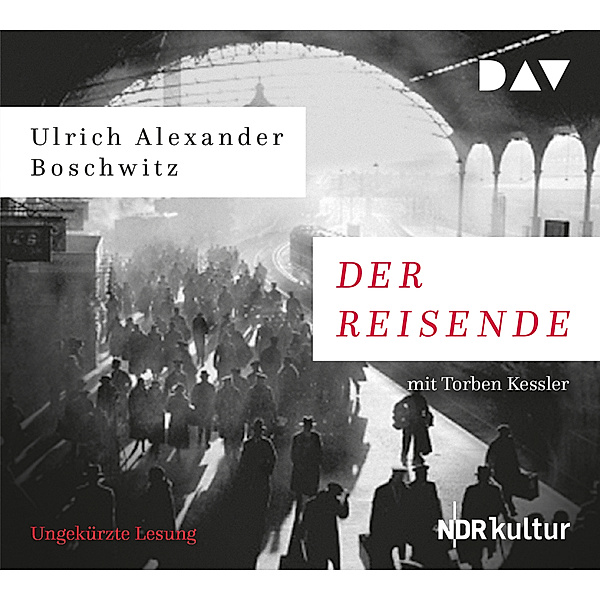 Der Reisende, 6 CDs, Ulrich Alexander Boschwitz
