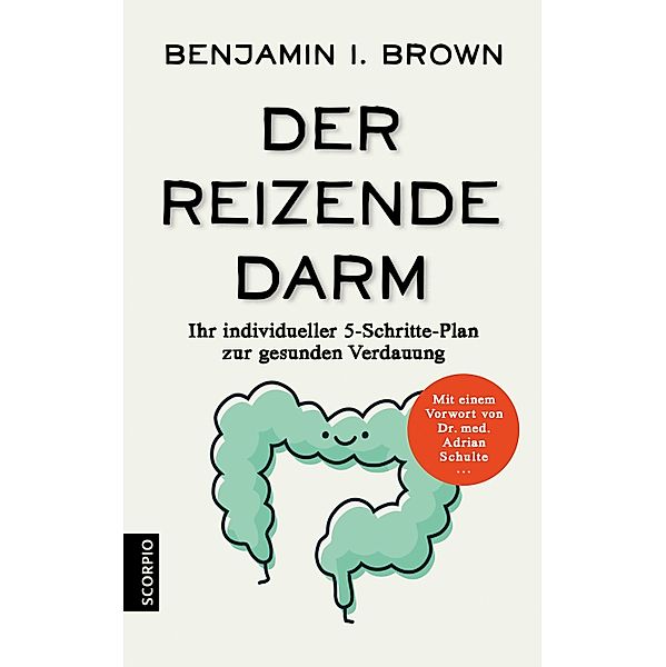 Der reizende Darm, Benjamin I. Brown