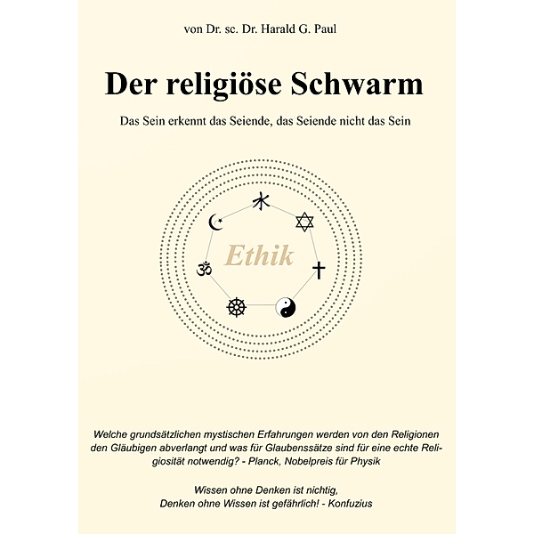 Der religiöse Schwarm, Harald Gerhard Paul