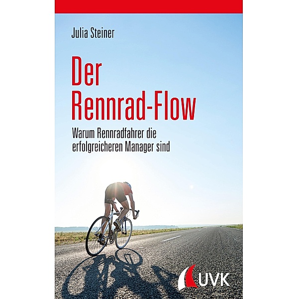 Der Rennrad-Flow, Julia Steiner