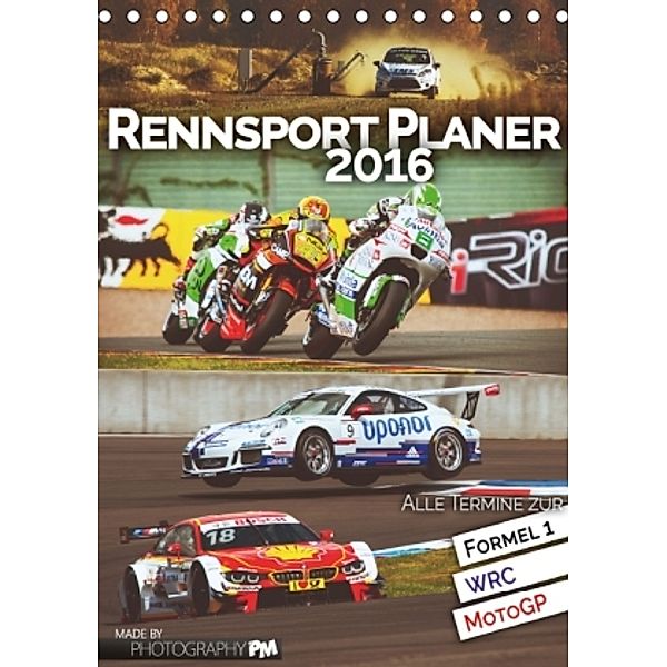 Der Rennsport Planer (Tischkalender 2016 DIN A5 hoch), Patrick Meischner