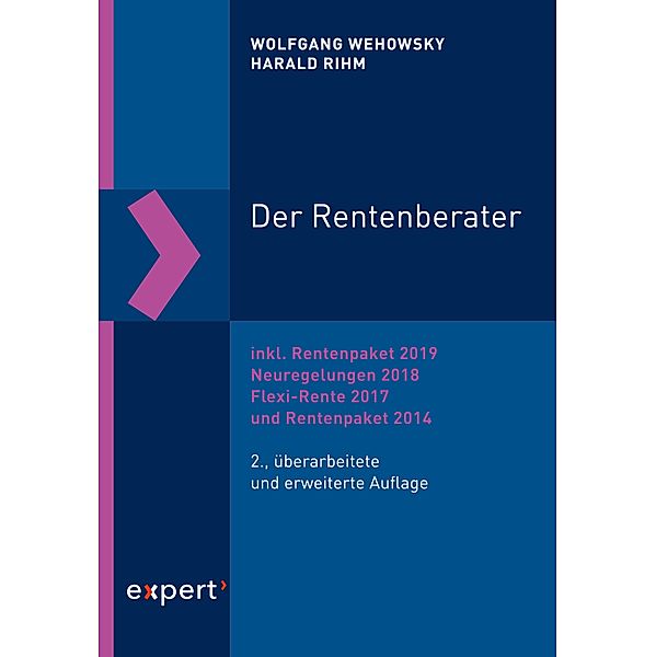 Der Rentenberater / Praxiswissen Wirtschaft Bd.151, Wolfgang Wehowsky, Harald Rihm