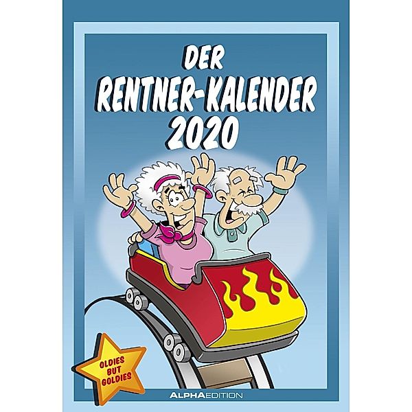 Der Rentner-Kalender 2020, ALPHA EDITION