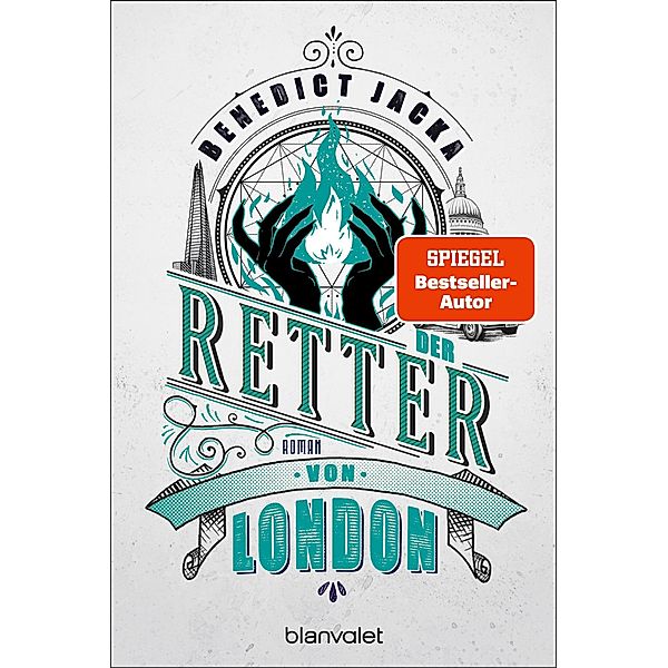 Der Retter von London / Alex Verus Bd.12, Benedict Jacka