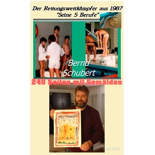 Der Rettungswettkämpfer aus 1987, Bernd Schubert