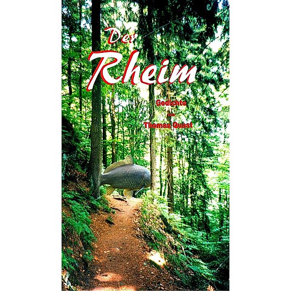 Der Rheim, Thomas Quast