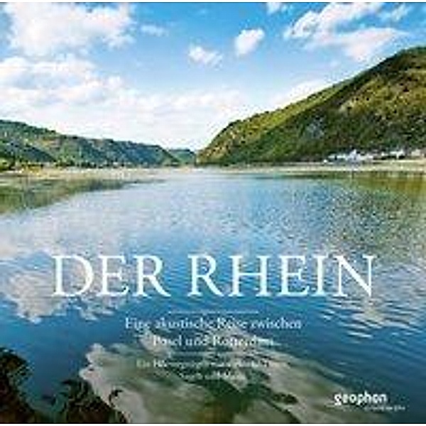 Der Rhein, 3 Audio-CDs, Matthias Morgenroth, Reinhard Kober, Silja Tietz