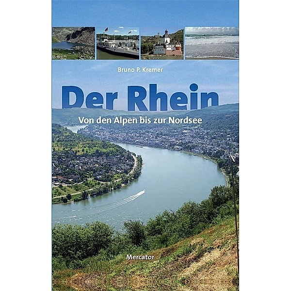 Der Rhein, Bruno P. Kremer
