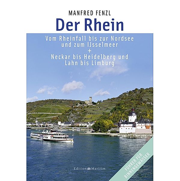 Der Rhein / Führer für Binnengewässer, Manfred Fenzl