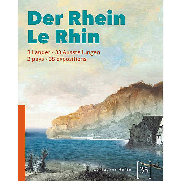 Der Rhein / Le Rhin, Markus Moehring, Lenita Claassen