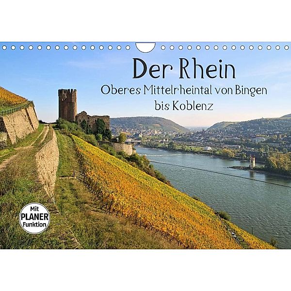 Der Rhein. Oberes Mittelrheintal von Bingen bis Koblenz (Wandkalender 2023 DIN A4 quer), LianeM