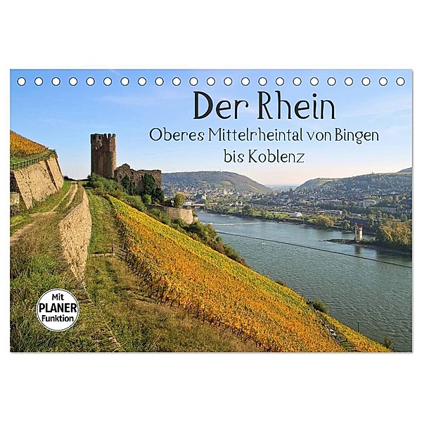 Der Rhein. Oberes Mittelrheintal von Bingen bis Koblenz (Tischkalender 2024 DIN A5 quer), CALVENDO Monatskalender, LianeM