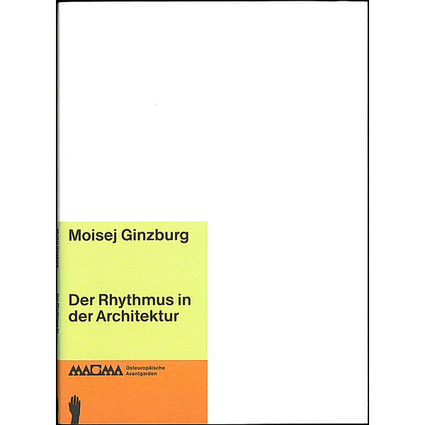 Der Rhythmus in der Architektur, Moisej Ginzburg