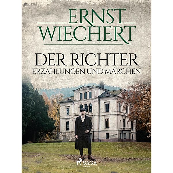 Der Richter - Erzählungen und Märchen, Ernst Wiechert