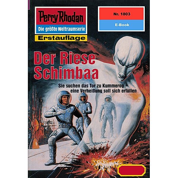 Der Riese Schimbaa (Heftroman) / Perry Rhodan-Zyklus Die Tolkander Bd.1803, Hubert Haensel