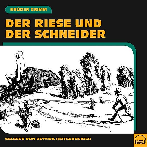 Der Riese und der Schneider, Die Gebrüder Grimm