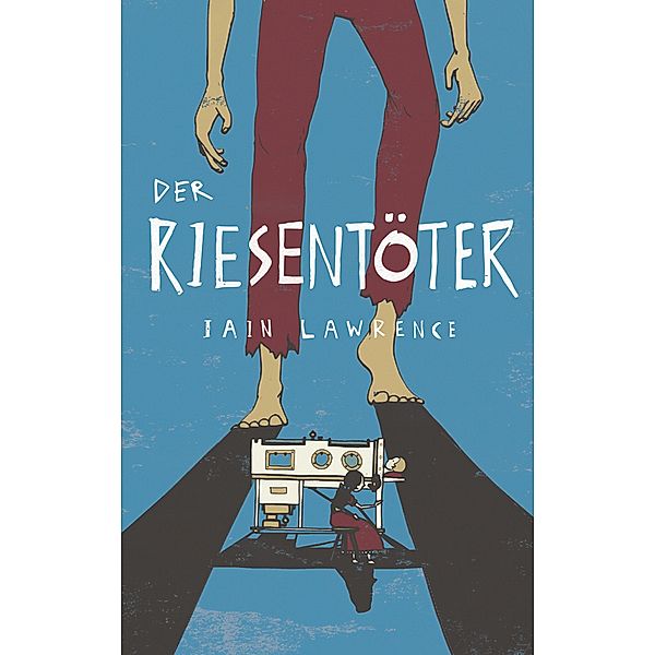 Der Riesentöter, Iain Lawrence