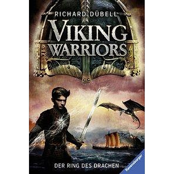 Der Ring des Drachen / Viking Warriors Bd.2, Richard Dübell