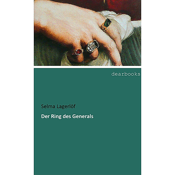 Der Ring des Generals, Selma Lagerlöf