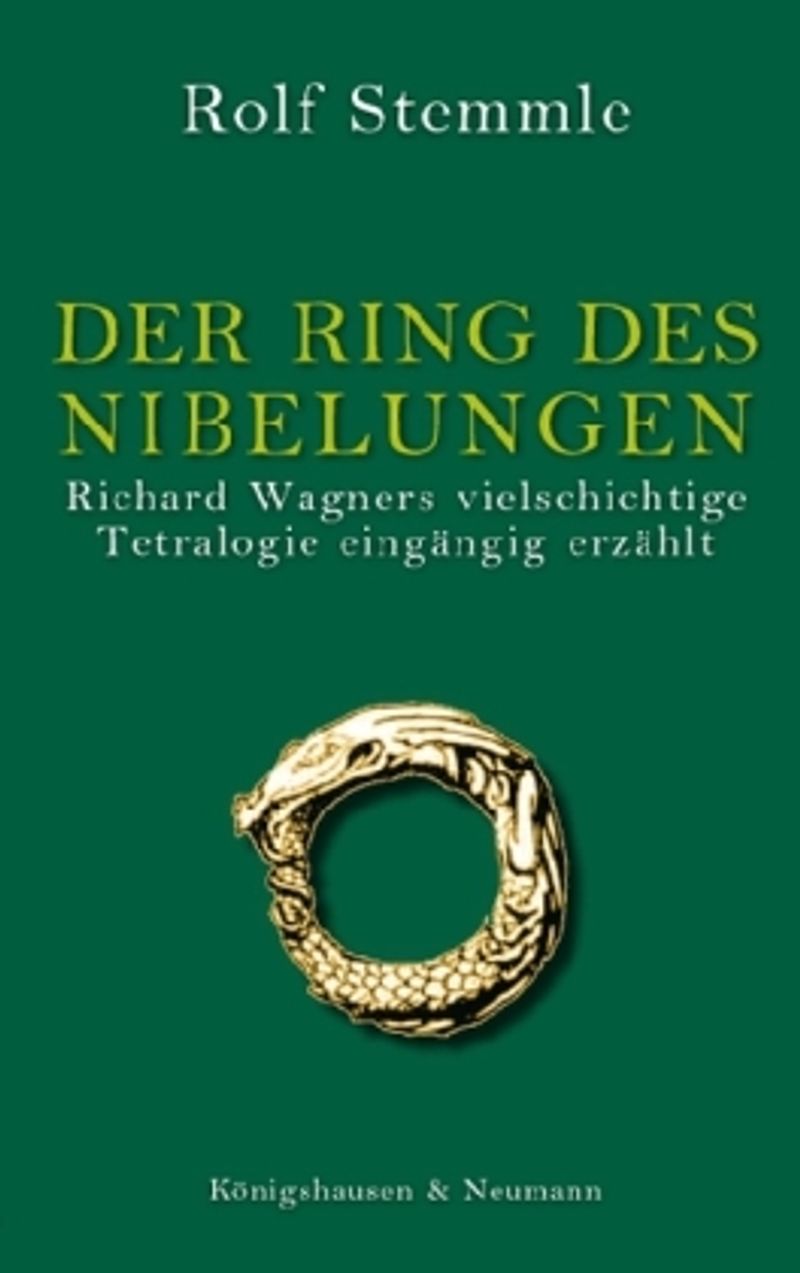 Der Ring des Nibelungen Buch von Rolf Stemmle versandkostenfrei bestellen
