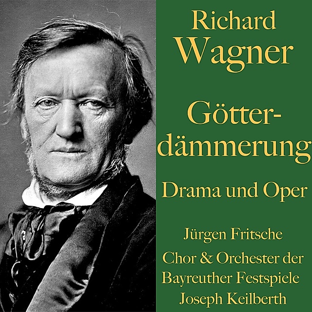 Der Ring des Nibelungen - 4 - Richard Wagner: Götterdämmerung – Drama und Oper Hörbuch Download