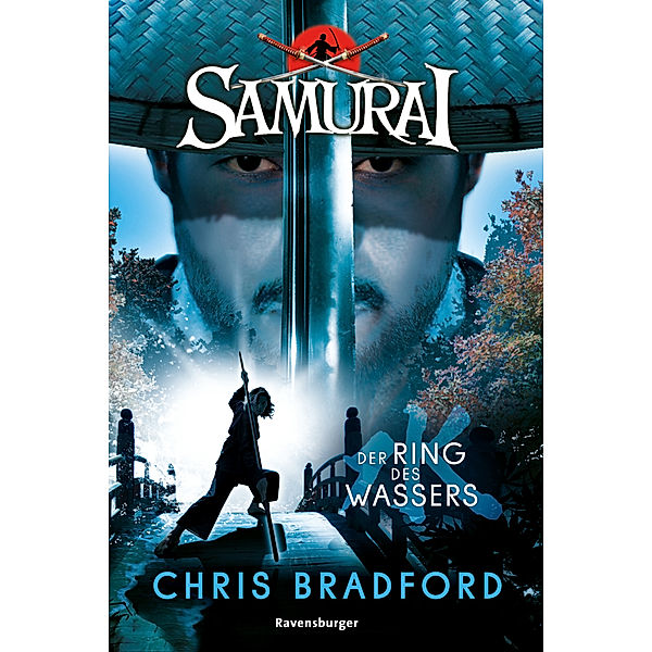 Der Ring des Wassers / Samurai Bd.5, Chris Bradford