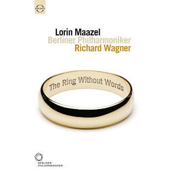 Der Ring Ohne Worte, Lorin Maazel, Bp