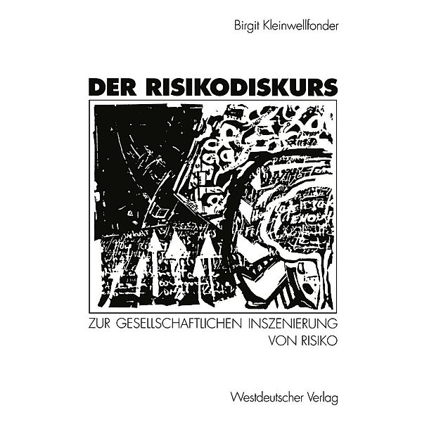 Der Risikodiskurs, Birgit Kleinwellfonder