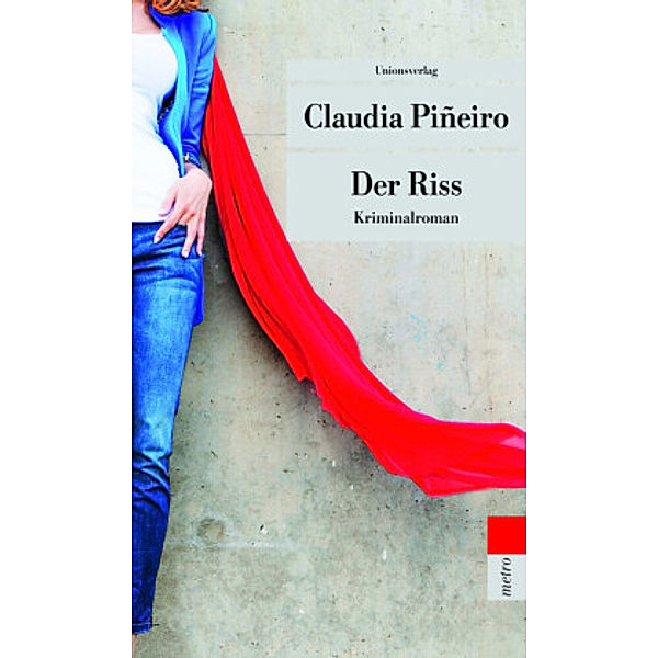 Der Riss, Claudia Piñeiro