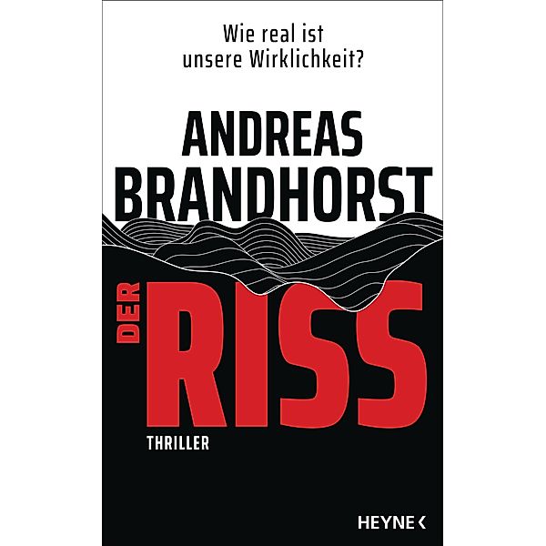Der Riss, Andreas Brandhorst
