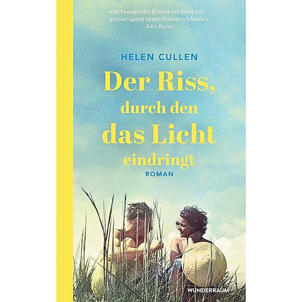 Der Riss, durch den das Licht eindringt, Helen Cullen