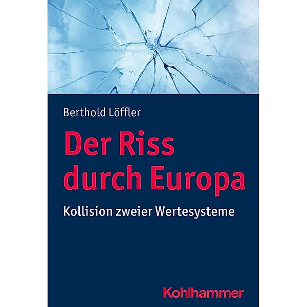 Der Riss durch Europa, Berthold Löffler