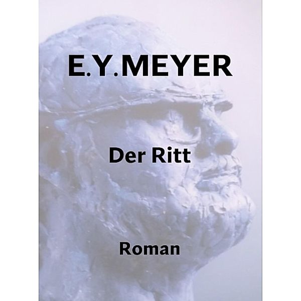 Der Ritt, E. Y. Meyer