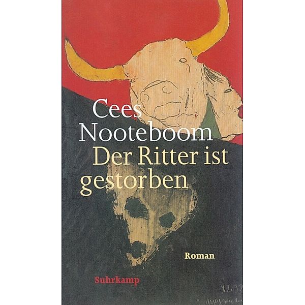 Der Ritter ist gestorben, Cees Nooteboom