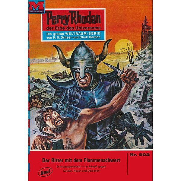 Der Ritter mit dem Flammenschwert (Heftroman) / Perry Rhodan-Zyklus Der Schwarm Bd.502, H. G. Ewers