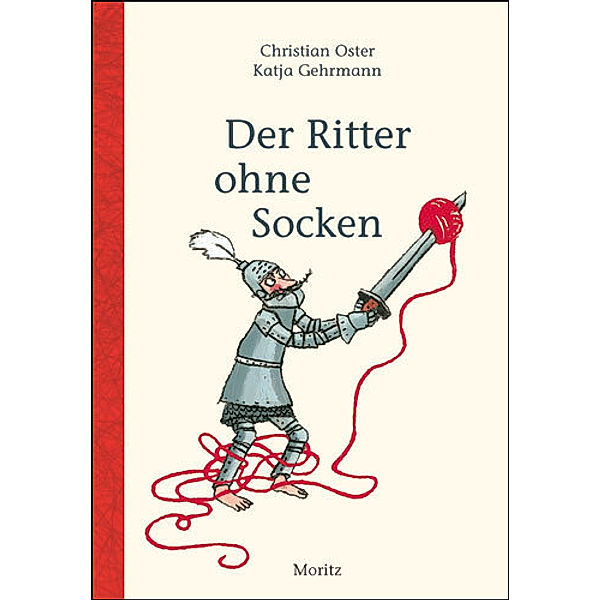 Der Ritter ohne Socken, Christian Oster