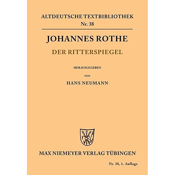 Der Ritterspiegel, Johannes Rothe