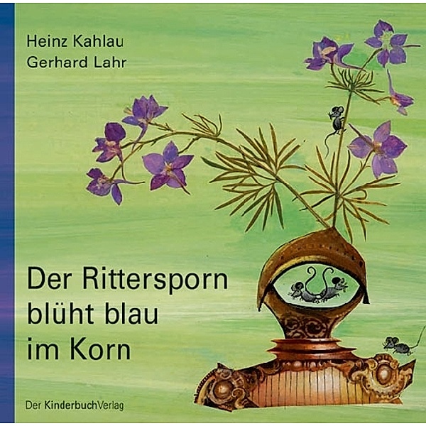 Der Rittersporn blüht blau im Korn, Heinz Kahlau, Gerhard Lahr