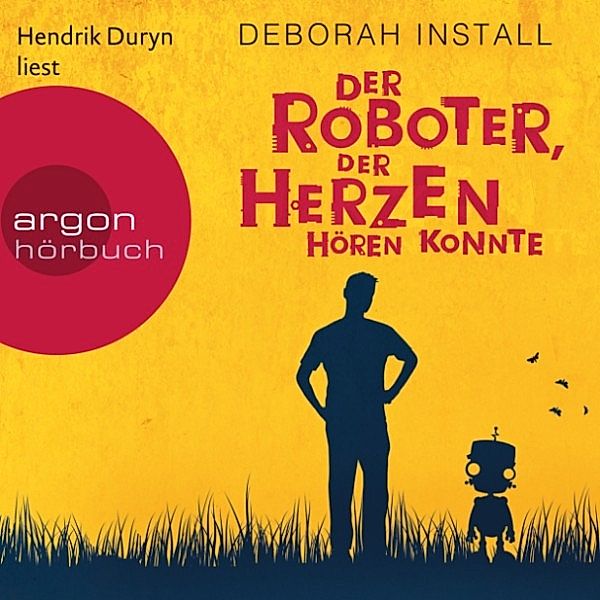 Der Roboter, der Herzen hören konnte, Deborah Install