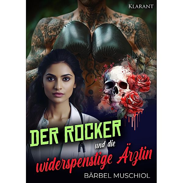 Der Rocker und die widerspenstige Ärztin / Death Kings Motorcycle Club Bd.10, Bärbel Muschiol