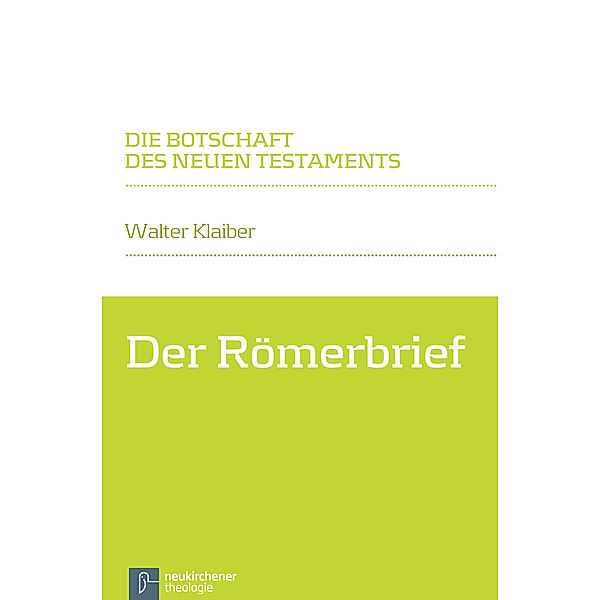 Der Römerbrief, Walter Klaiber