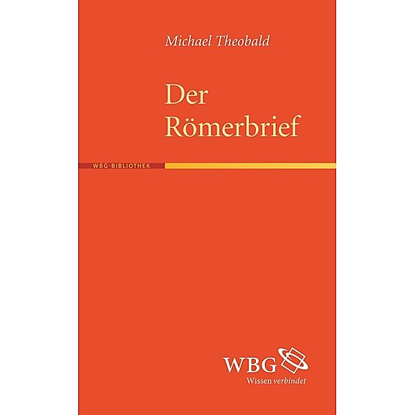 Der Römerbrief, Michael Theobald